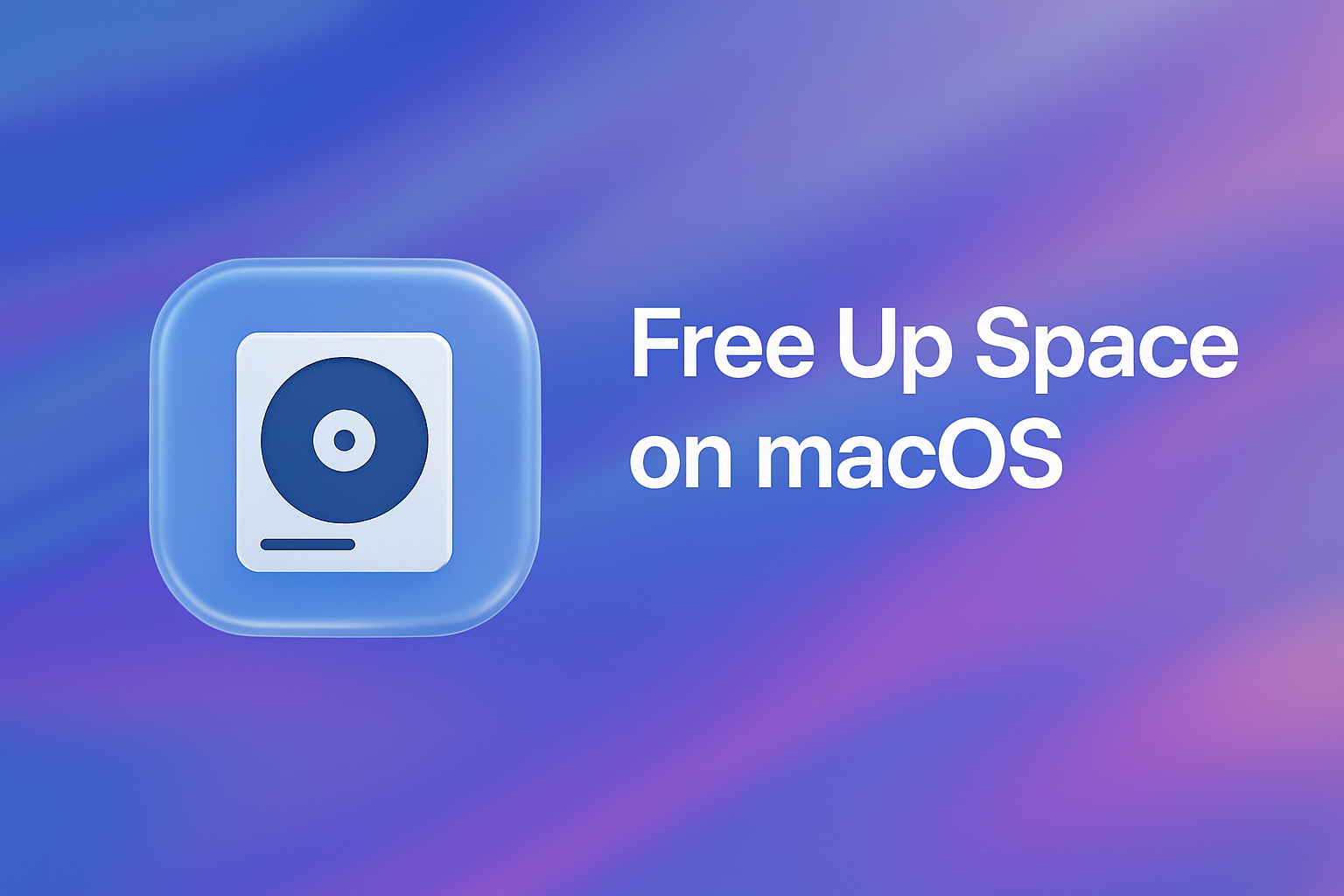 Mac Storage Full? Here’s How to Clean It Up Fast